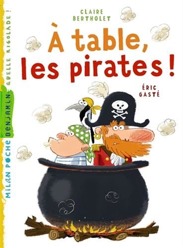 A table, les pirates !