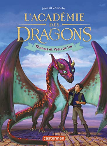 Académie des dragons (L') : Thomas et Peau de fer