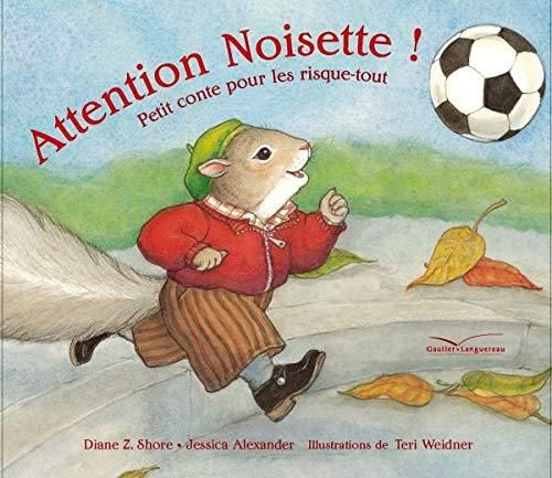 Attention Noisette !