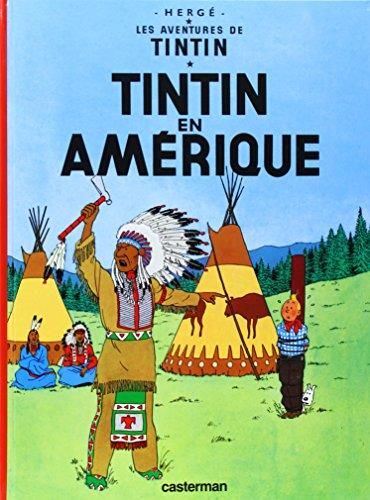 Aventures de Tintin (Les) : Tintin en Amérique