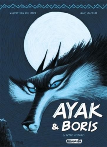 Ayak & Boris & autres histoires