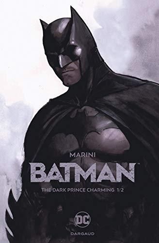 Batman, the dark prince charming 1/2