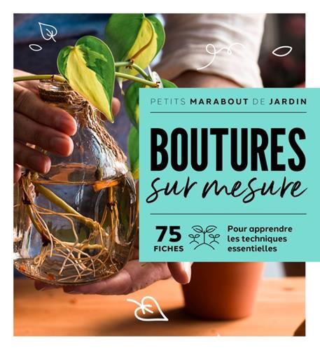 Boutures sur mesure