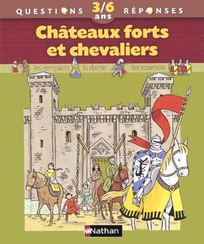 Châteaux forts et chevaliers