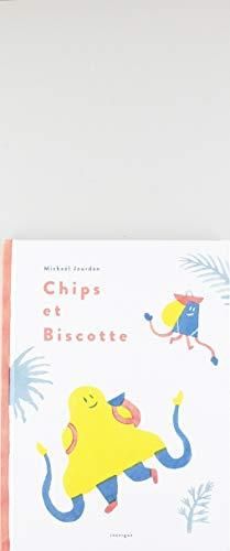 Chips et Biscotte