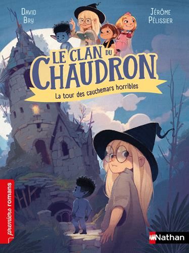 Clan du chaudron (Le) : La tour des cauchemars horribles