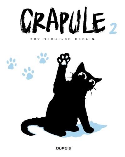 Crapule T.02 : Crapule