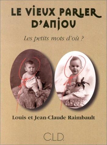 Dictionnaire du vieux parler d'Anjou