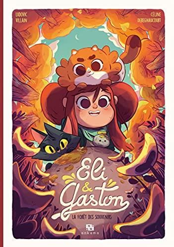 Eli & Gaston : La forêt des souvenirs