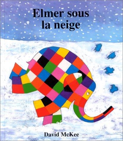 Elmer sous la neige