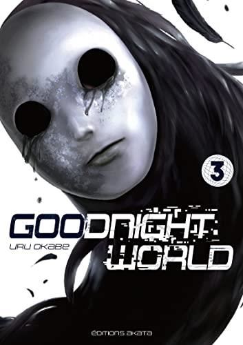 Goodnight world