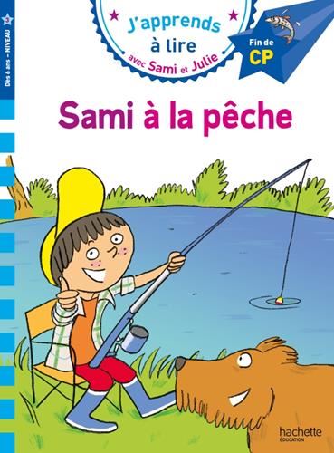 J'apprends à lire avec Sami et Julie : Sami à la pêche