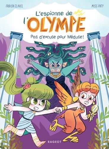 L'Espionne de l'Olympe : Pas d'excuse pour Méduse !