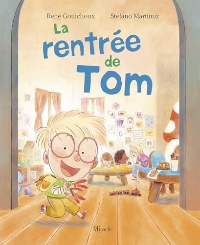 La Rentrée de Tom