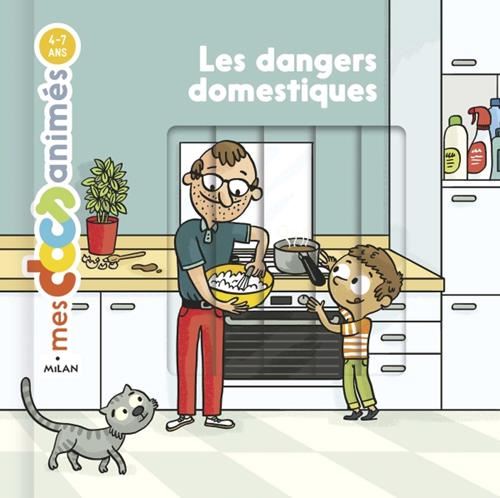 Les Dangers domestiques