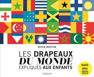 Les Drapeaux du monde expliqués aux enfants