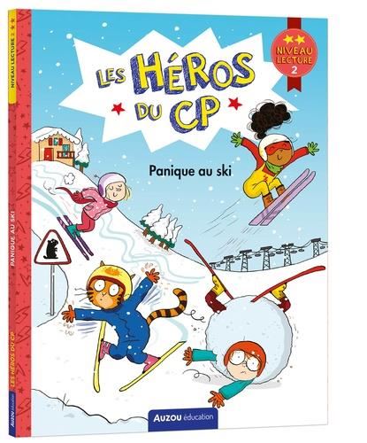 Les Héros du CP : panique au ski
