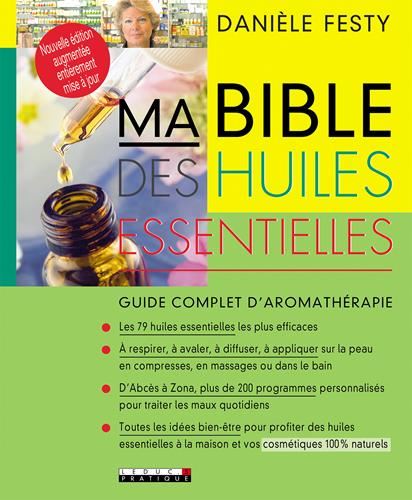 Ma bible des huiles essentielles