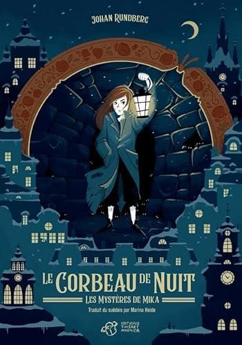 Mystères de Mika (Les) : Le corbeau de nuit