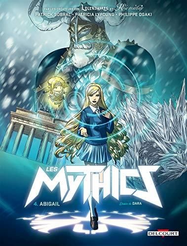 Mythics (Les) : Abigail