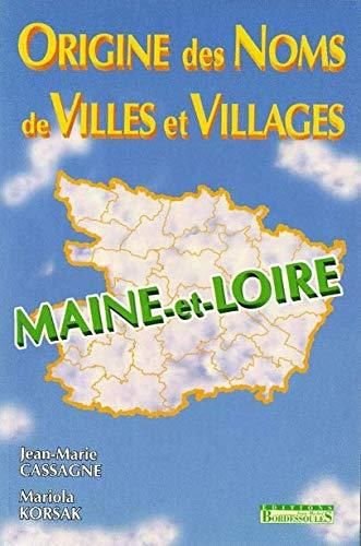 Origine des noms de villes et villages du Maine-et-Loire