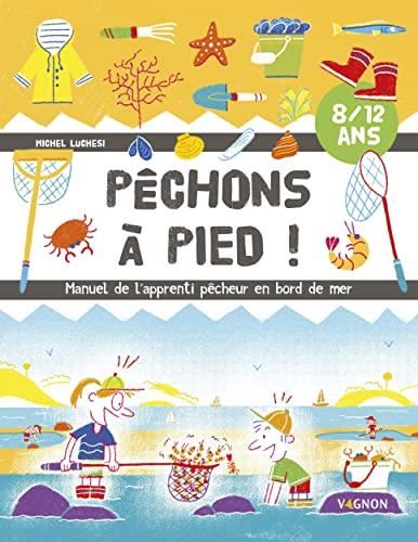 Pêchons à pied !