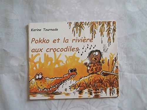 Pokko et la rivière aux crocodiles