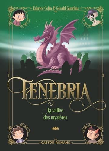 Tenebria : La vallée des mystères