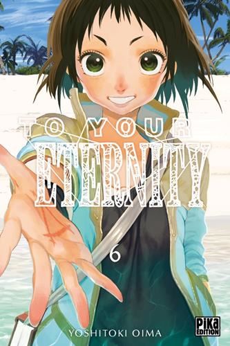 To your eternity T.06 : To your eternity