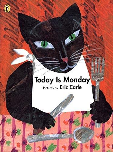 Today Is Monday (Eric Carle)